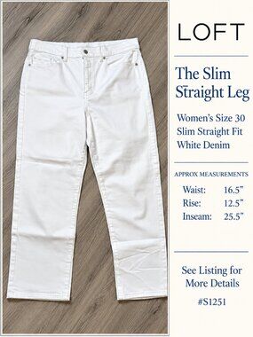 The Slim Straight Leg White LOFT Jeans Women's Size 30